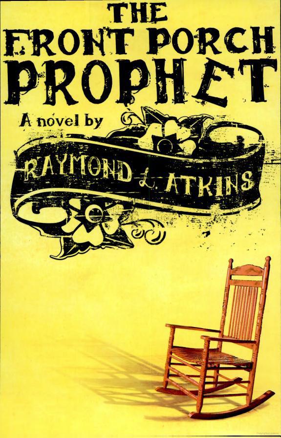 The Front Porch Prophet