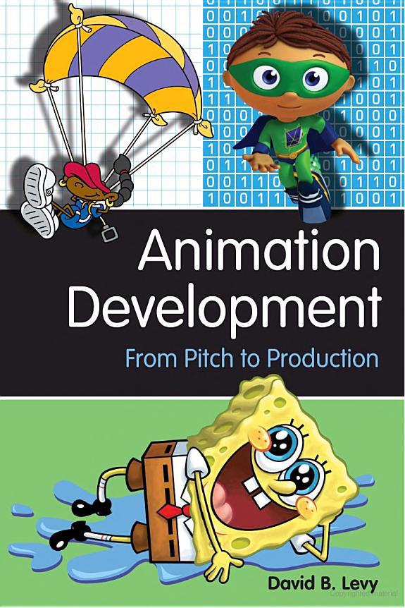 Animation Development: From Pitch to Production