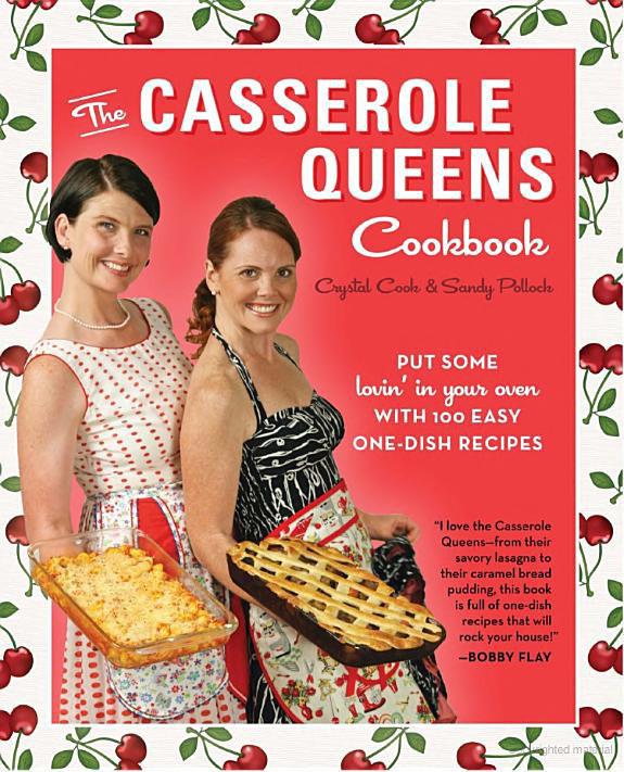 The Casserole Queens Cookbook