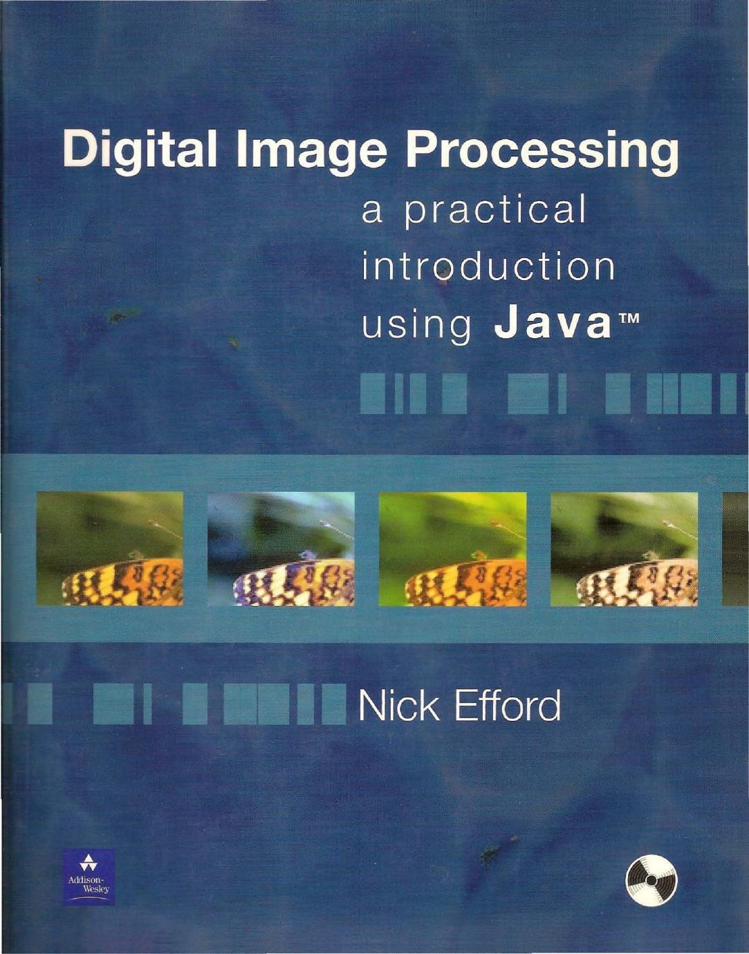Digital Image Processing: A Practical Introduction Using Java