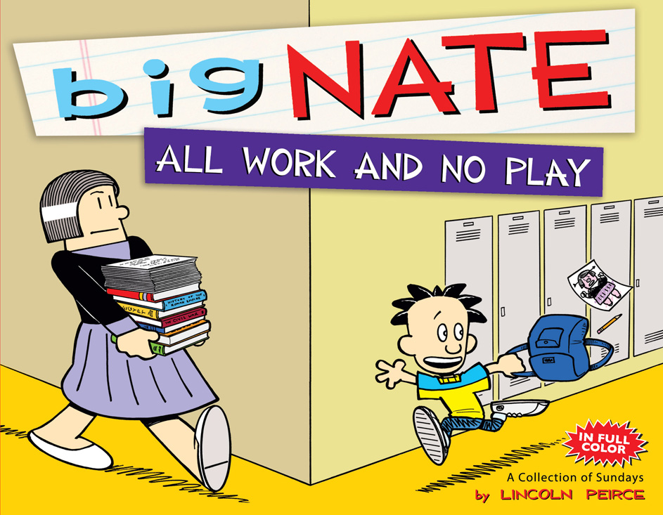 Big Nate All Work and No Play