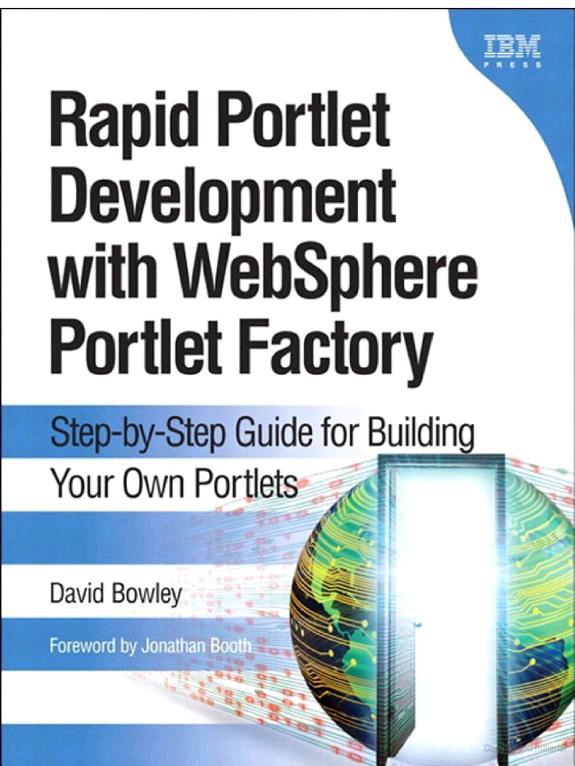 Rapid Portlet Development With WebSphere Portlet Factory