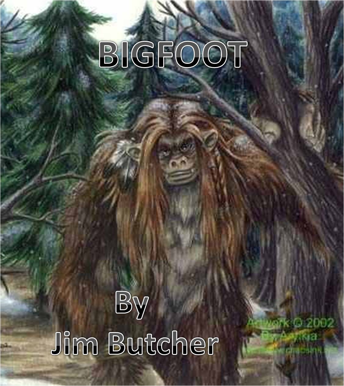 Working for Bigfoot