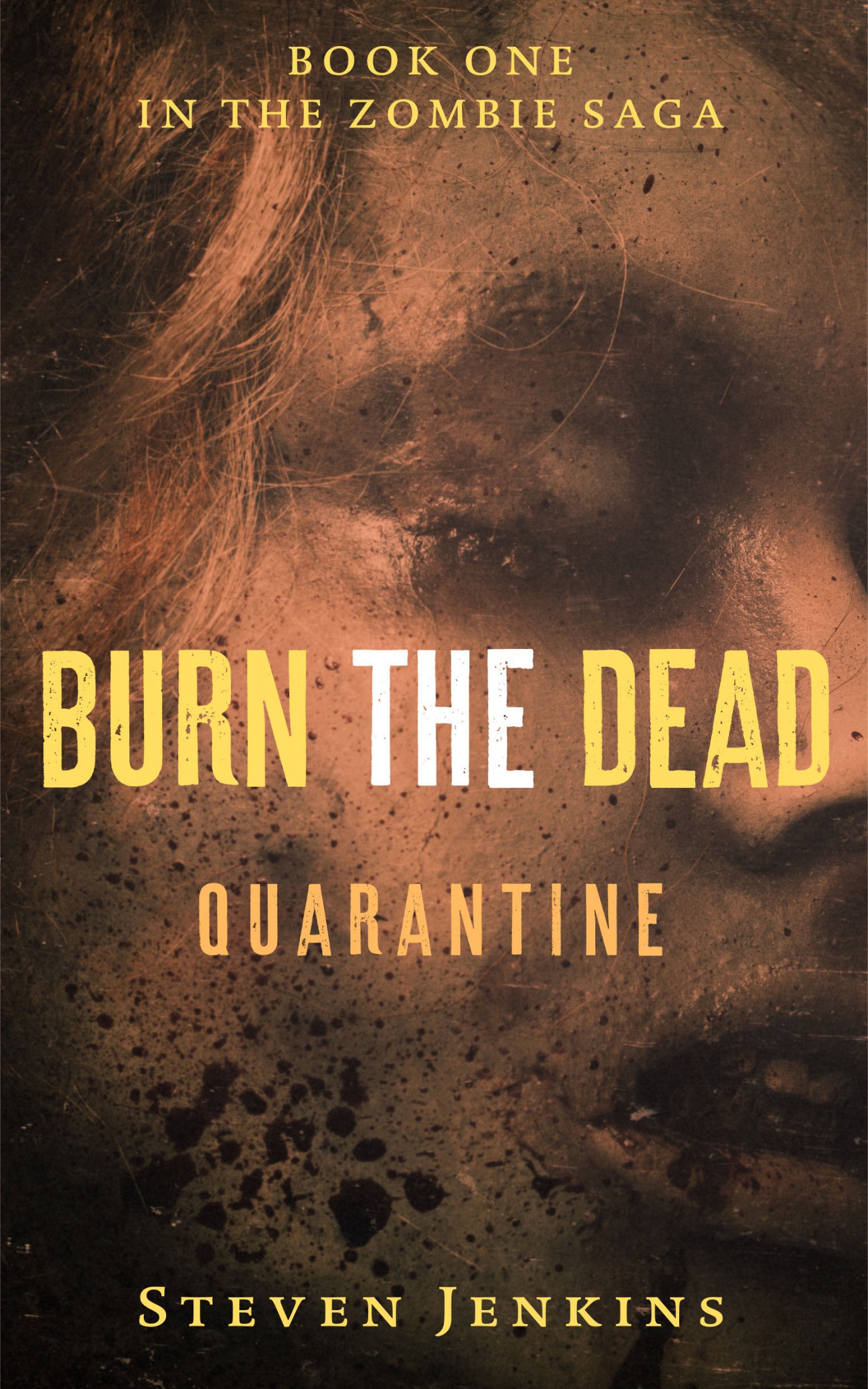 Burn the Dead: Quarantine