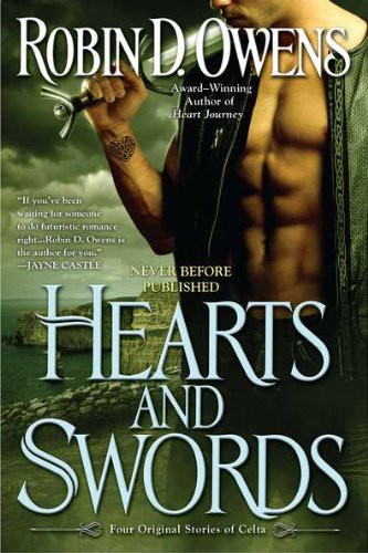 Hearts and Swords: Four Original Stories of Celta (A Celta Novel)