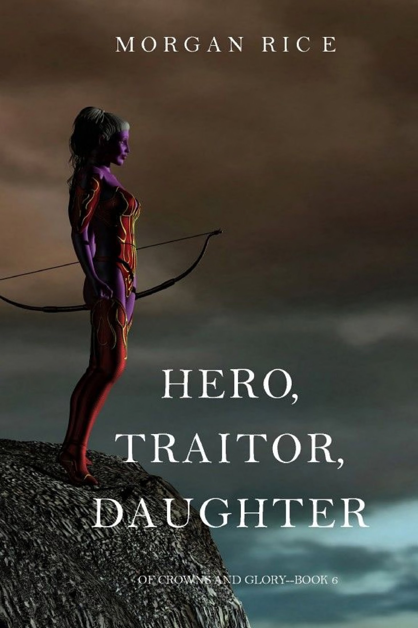 Hero, Traitor, Daughter