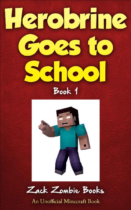 Herobrine Goes to School