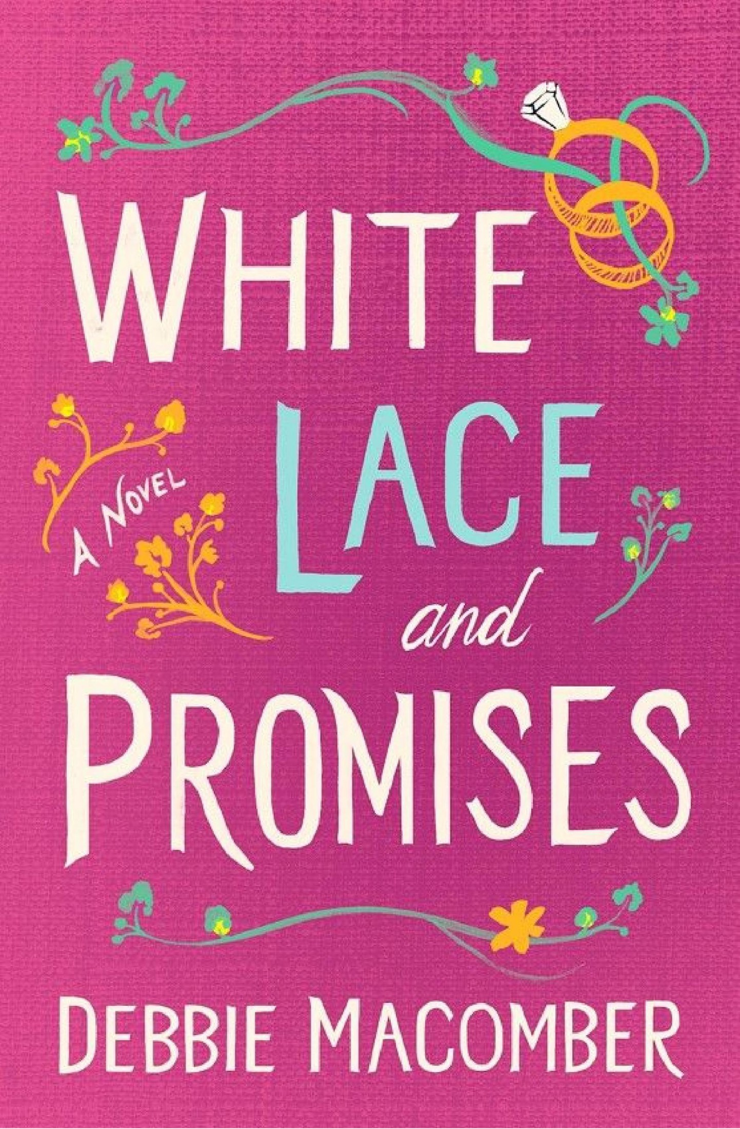 White Lace and Promises