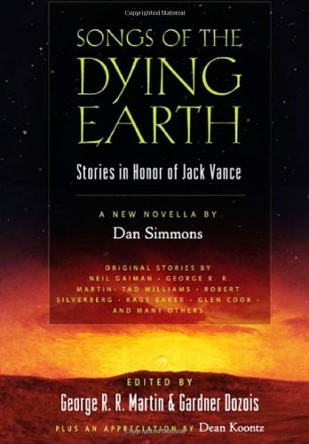 Songs of the Dying Earth