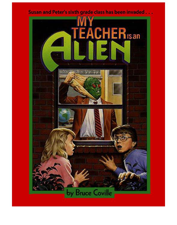 My Teacher Is an Alien