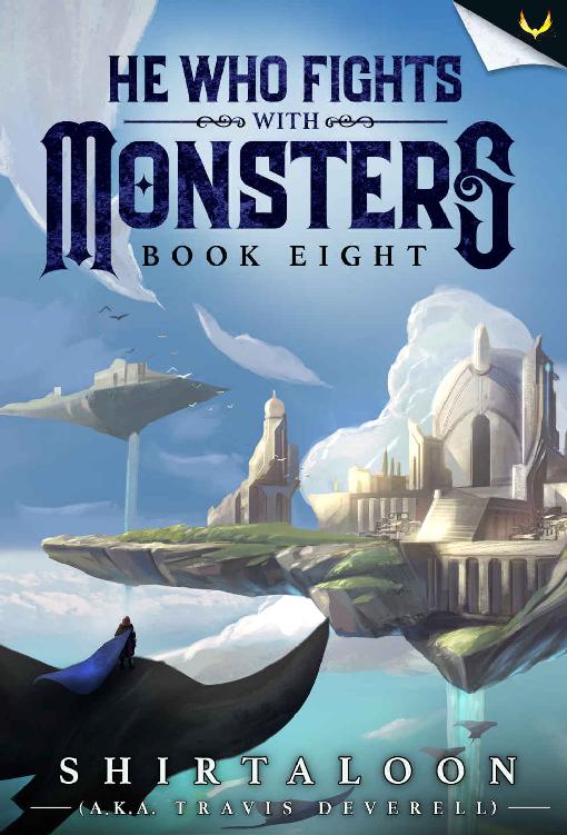 He Who Fights With Monsters: Book 8