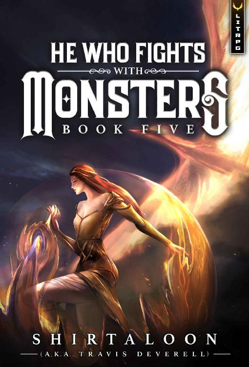 He Who Fights With Monsters: Book 5