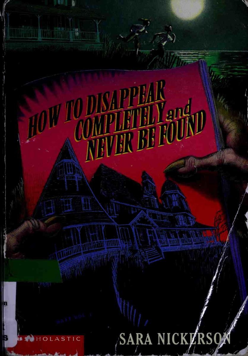 How to Disappear Completely and Never Be Found